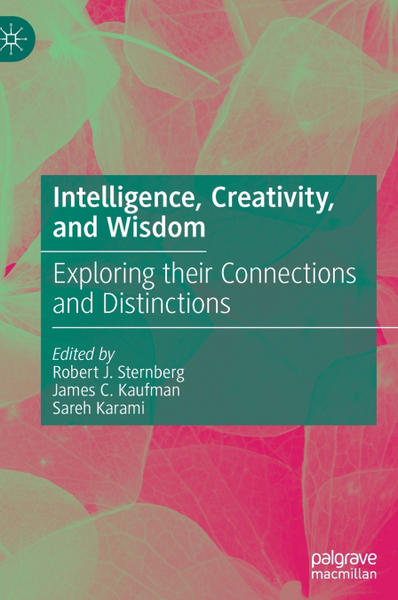 Intelligence, Creativity, and Wisdom