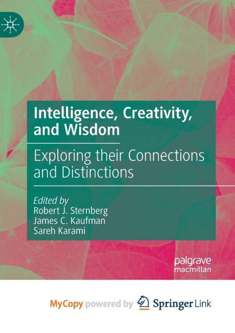 Intelligence, Creativity, and Wisdom