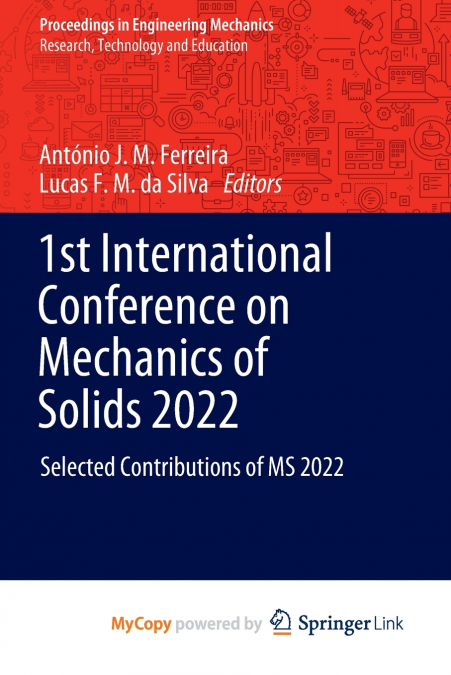 1st International Conference on Mechanics of Solids 2022