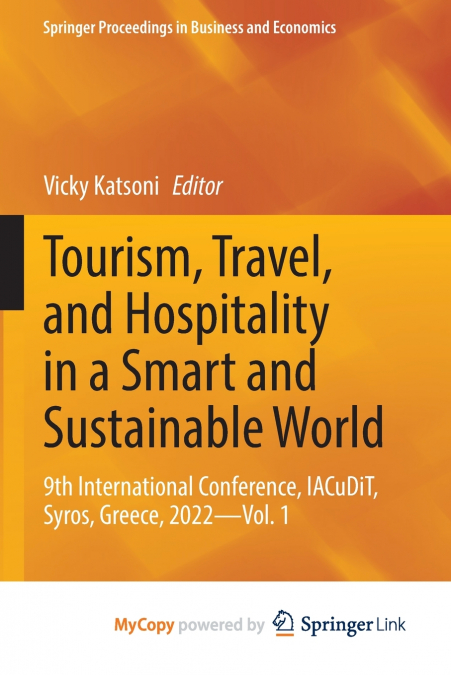 Tourism, Travel, and Hospitality in a Smart and Sustainable World