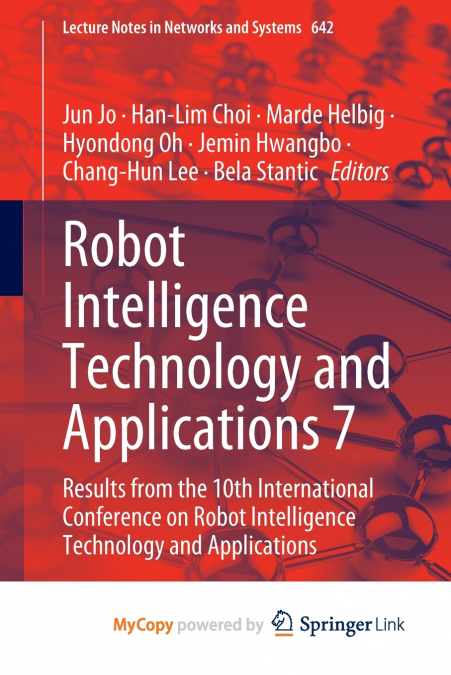 Robot Intelligence Technology and Applications 7