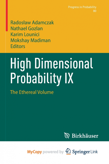 High Dimensional Probability IX