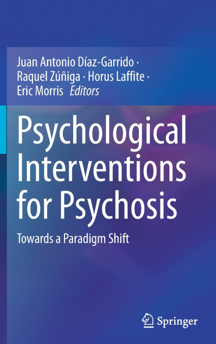 Psychological Interventions for Psychosis