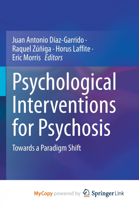 Psychological Interventions for Psychosis