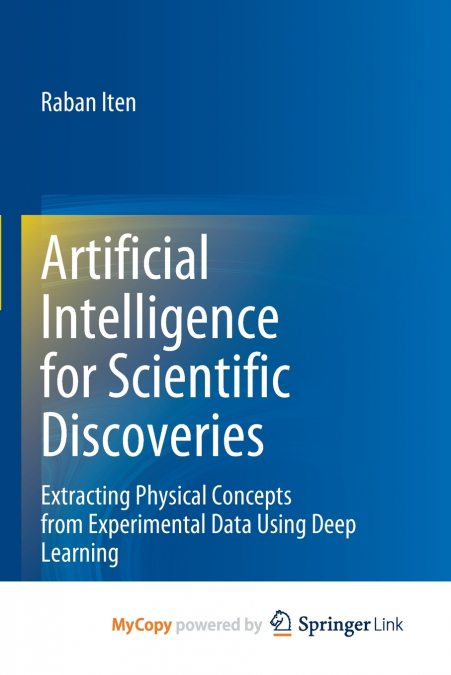 Artificial Intelligence for Scientific Discoveries