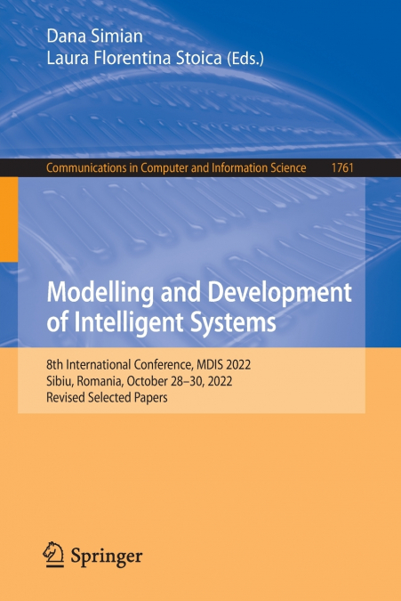Modelling and Development of Intelligent Systems