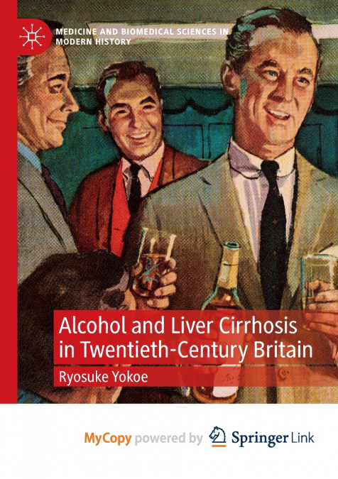 Alcohol and Liver Cirrhosis in Twentieth-Century Britain