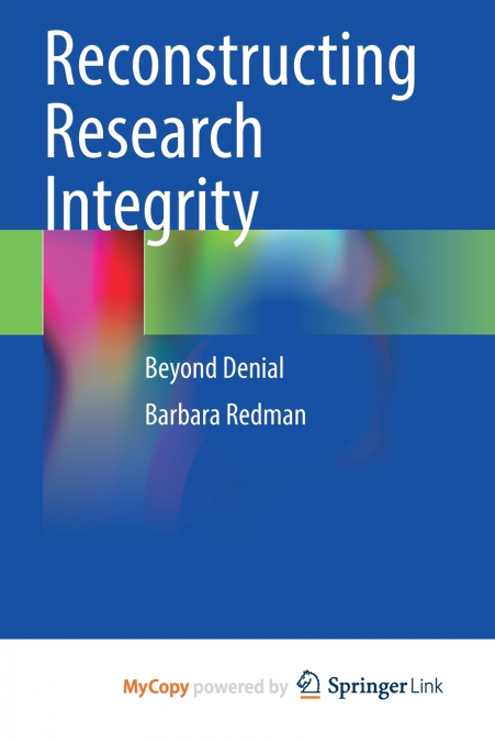 Reconstructing Research Integrity