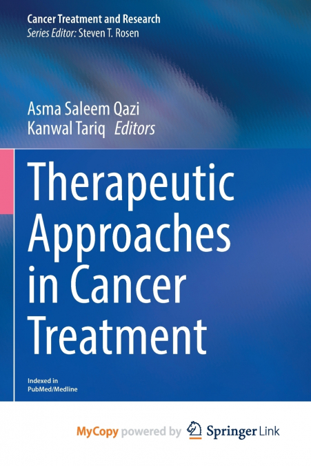 Therapeutic Approaches in Cancer Treatment