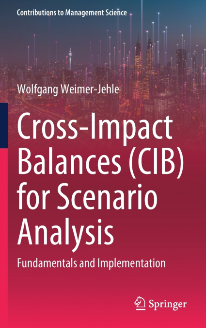 Cross-Impact Balances (CIB) for Scenario Analysis