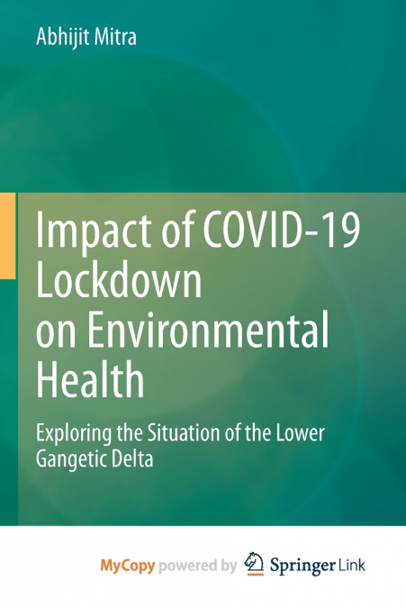 Impact of COVID-19 Lockdown on Environmental Health
