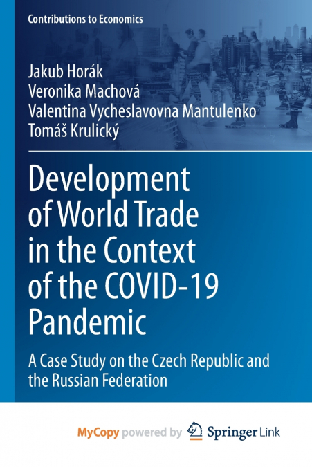 Development of World Trade in the Context of the COVID-19 Pandemic