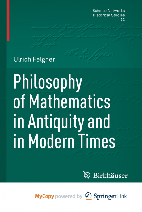 Philosophy of Mathematics in Antiquity and in Modern Times