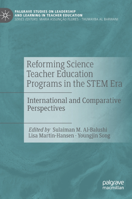 Reforming Science Teacher Education Programs in the STEM Era