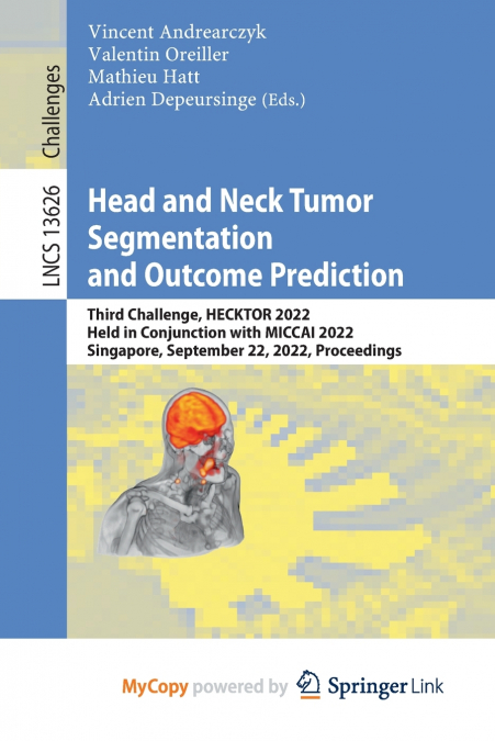 Head and Neck Tumor Segmentation and Outcome Prediction