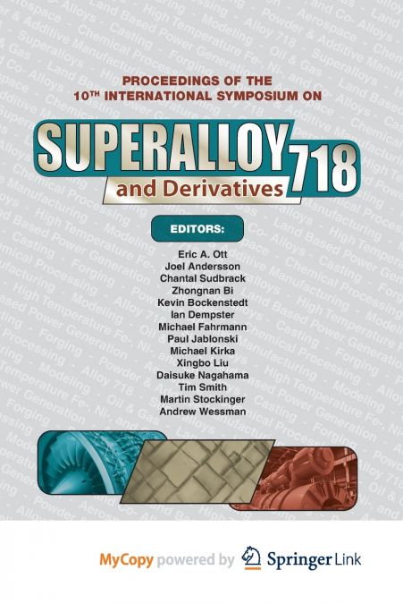 Proceedings of the 10th International Symposium on Superalloy 718 and Derivatives