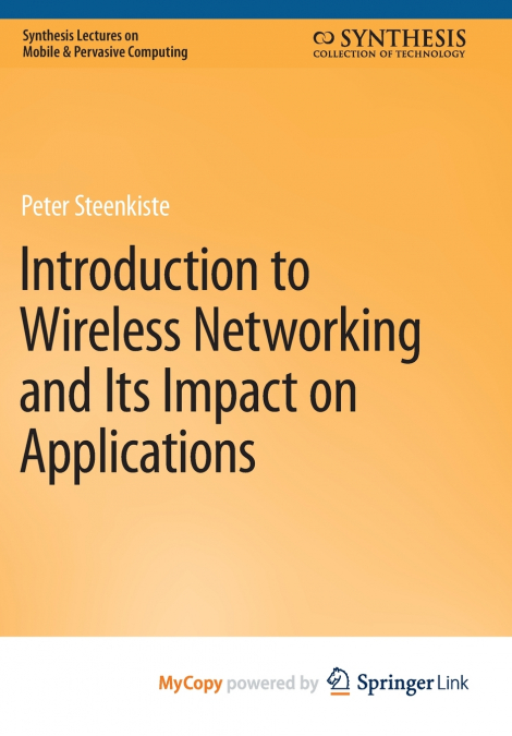 Introduction to Wireless Networking and Its Impact on Applications