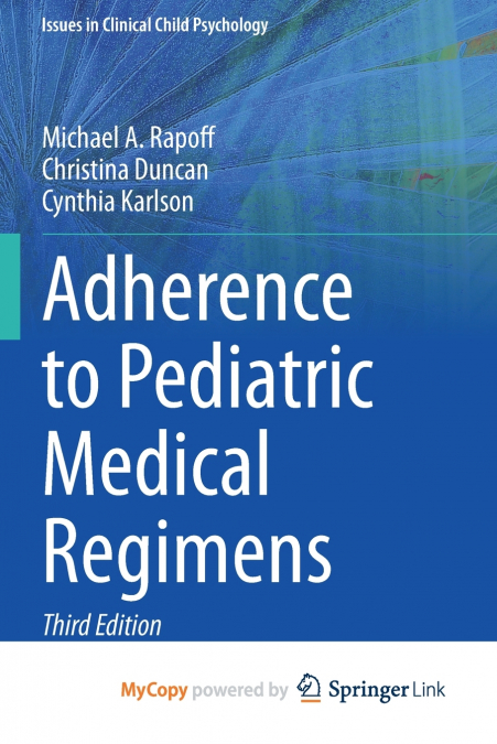 Adherence to Pediatric Medical Regimens