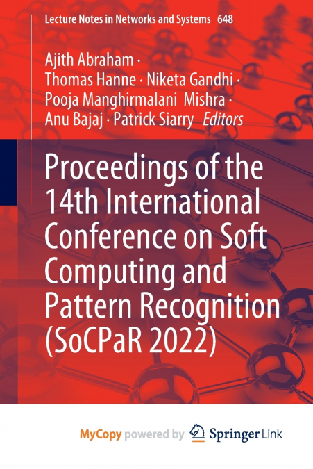 Proceedings of the 14th International Conference on Soft Computing and Pattern Recognition (SoCPaR 2022)