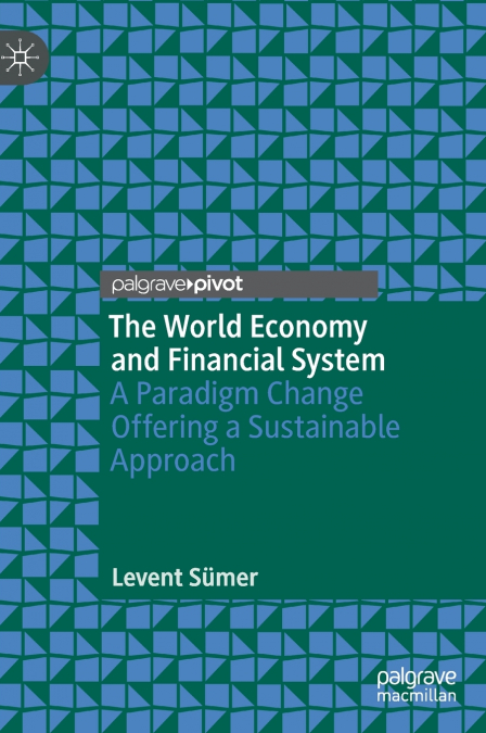 The World Economy and Financial System