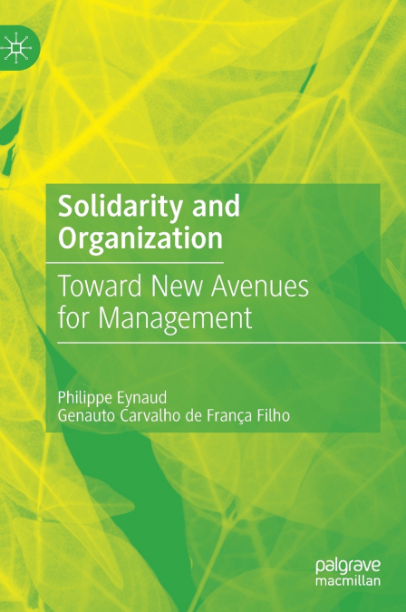 Solidarity and Organization