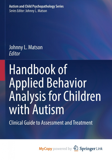 Handbook of Applied Behavior Analysis for Children with Autism