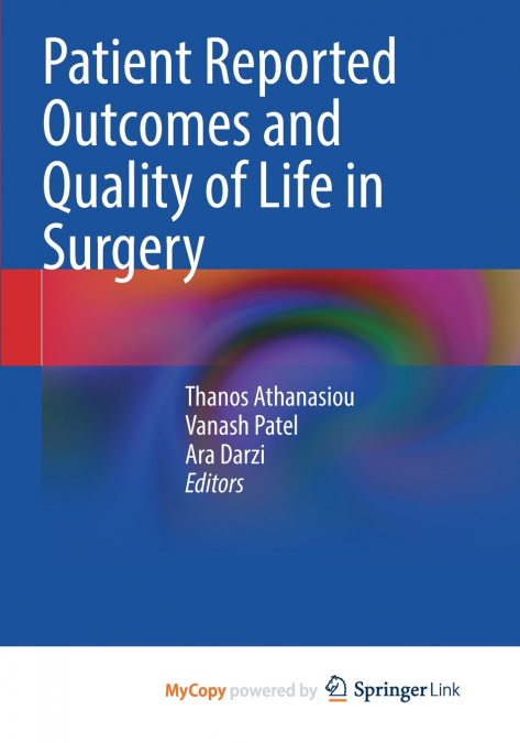 Patient Reported Outcomes and Quality of Life in Surgery