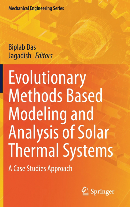 Evolutionary Methods Based Modeling and Analysis of Solar Thermal Systems