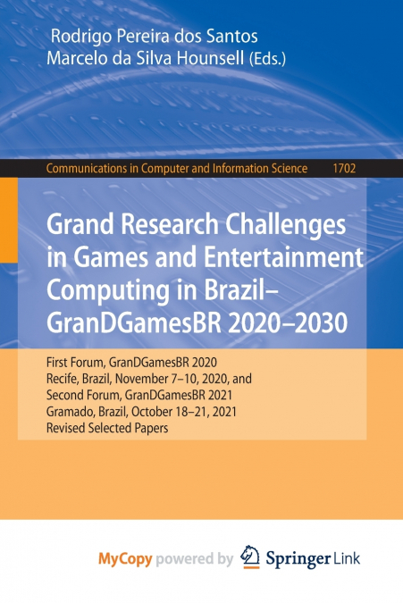 Grand Research Challenges in Games and Entertainment Computing in Brazil - GranDGamesBR 2020-2030