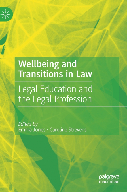 Wellbeing and Transitions in Law