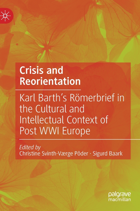 Crisis and Reorientation
