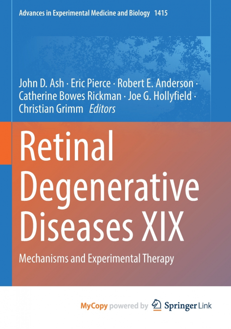Retinal Degenerative Diseases XIX