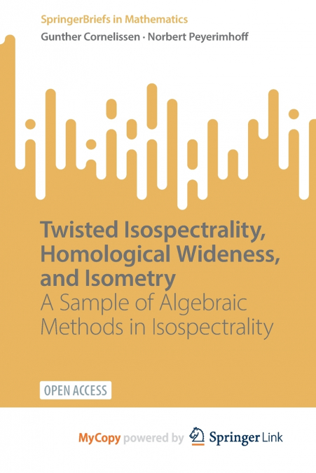 Twisted Isospectrality, Homological Wideness, and Isometry