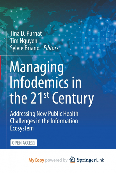 Managing Infodemics in the 21st Century