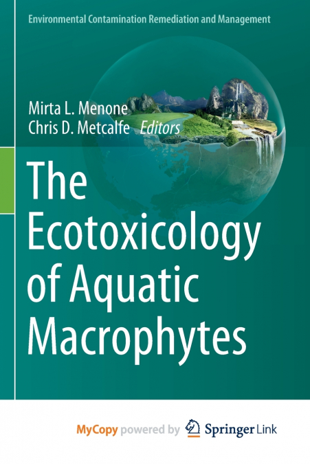 The Ecotoxicology of Aquatic Macrophytes