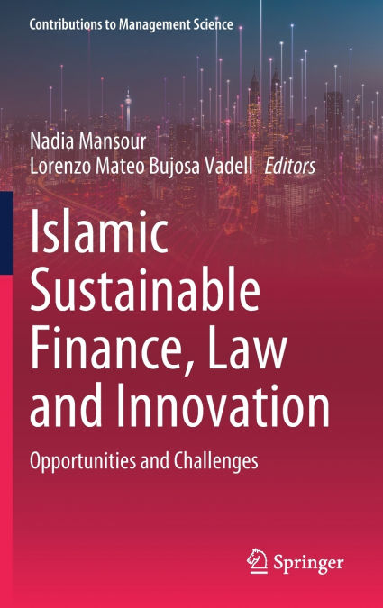 Islamic Sustainable Finance, Law and Innovation