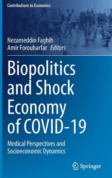 Biopolitics and Shock Economy of COVID-19