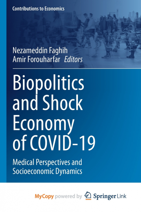 Biopolitics and Shock Economy of COVID-19
