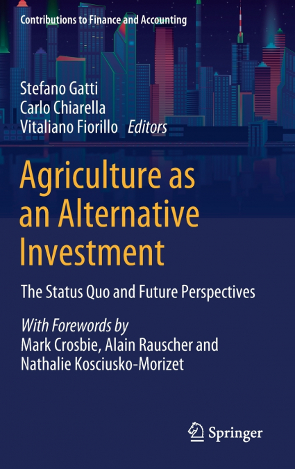 Agriculture as an Alternative Investment