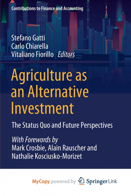 Agriculture as an Alternative Investment