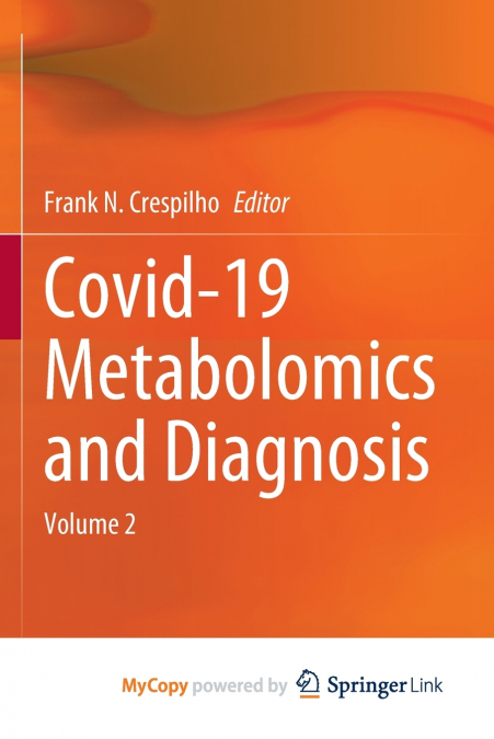 Covid-19 Metabolomics and Diagnosis