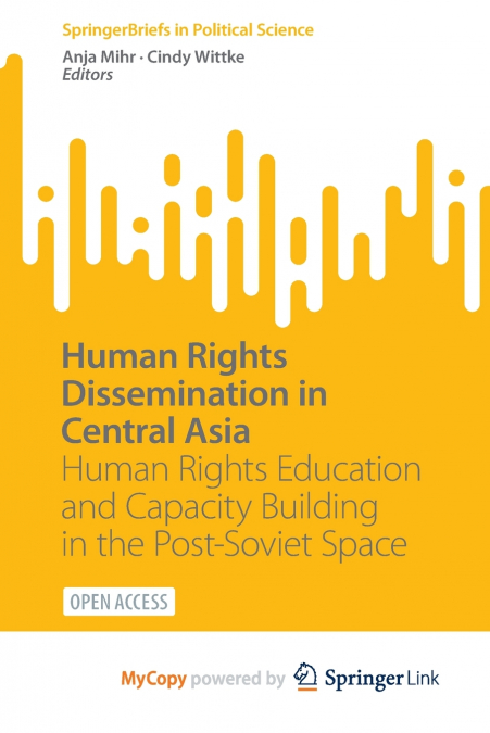 Human Rights Dissemination in Central Asia