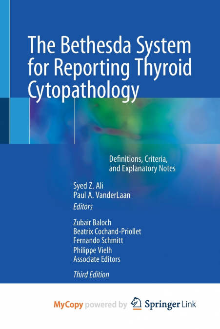 The Bethesda System for Reporting Thyroid Cytopathology