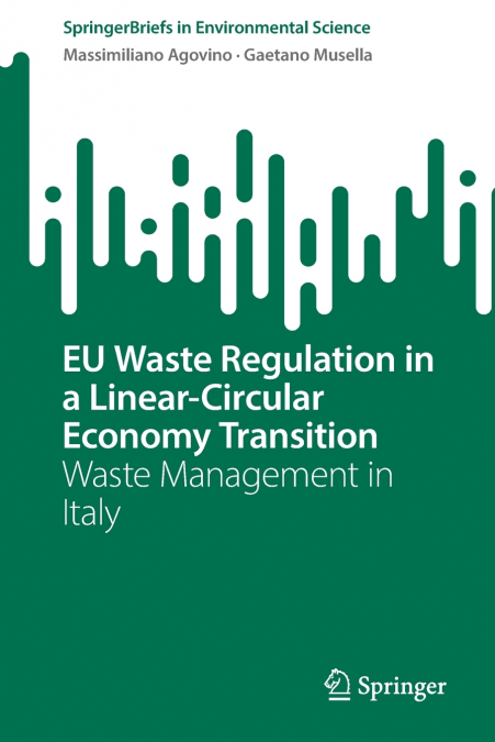 EU Waste Regulation in a Linear-Circular Economy Transition