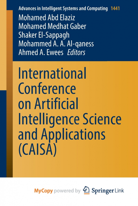 International Conference on Artificial Intelligence Science and Applications (CAISA)