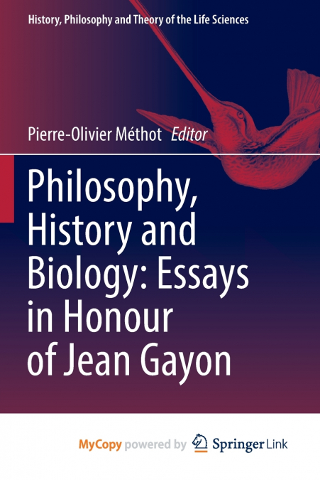 Philosophy, History and Biology