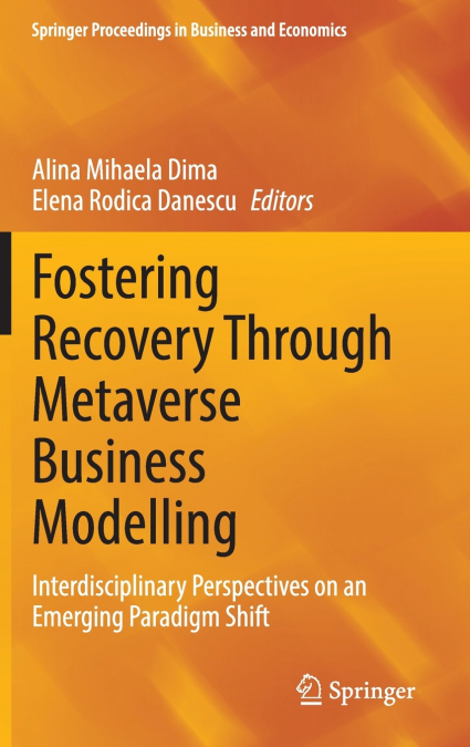 Fostering Recovery Through Metaverse Business Modelling