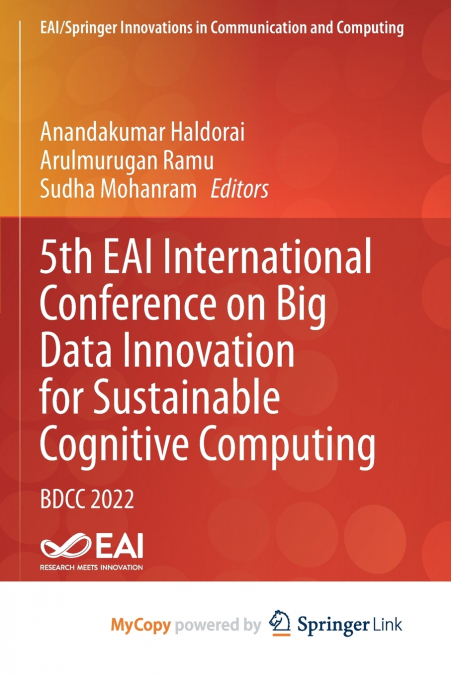 5th EAI International Conference on Big Data Innovation for Sustainable Cognitive Computing