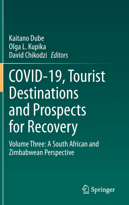 COVID-19, Tourist Destinations and Prospects for Recovery