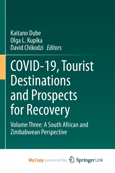 COVID-19, Tourist Destinations and Prospects for Recovery